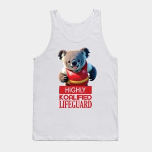 Just a Highly Koalified Lifeguard Koala 5 Tank Top